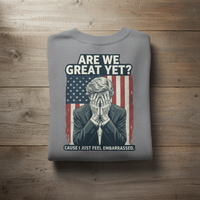 Load image into Gallery viewer, Are We Great Yet? Premium Unisex Crewneck T-shirt | Bella + Canvas