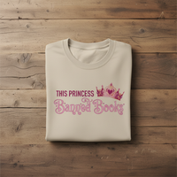 Load image into Gallery viewer, This Princess Loves Banned Books -Classic Unisex Crewneck T-shirt
